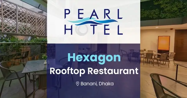 Hexagon rooftop restaurant in Banani | 